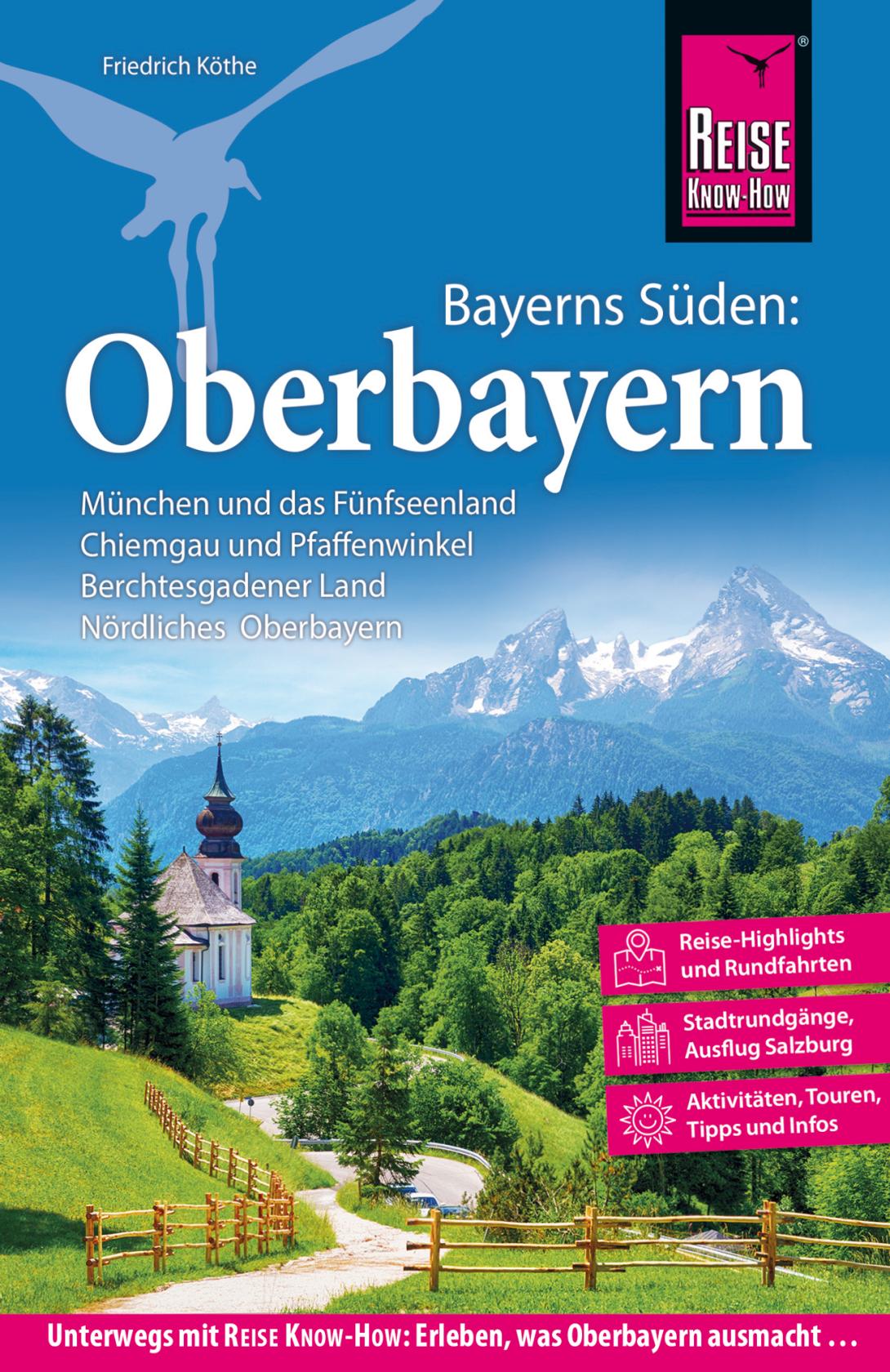 Buchcover Reiseführer Bayerns Süden: Oberbayern